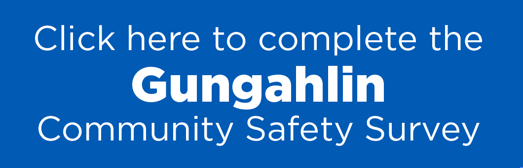 Click here to complete the Gungahlin Community Safety Survey